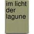 Im Licht der Lagune