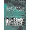 Imaging In Oncology by Raymond Bonnett