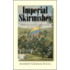 Imperial Skirmishes