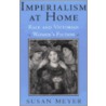 Imperialism At Home by Susan Sauve Meyer