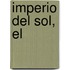 Imperio del Sol, El
