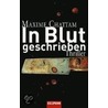 In Blut geschrieben door Maxime Chattam