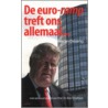 De euro-ramp treft ons allemaal door M. Dessing