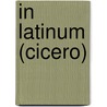 In Latinum (Cicero) door John Davis Seaton Riggs