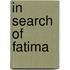 In Search of Fatima