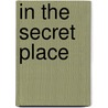 In The Secret Place door Sharon Stoll