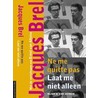 Mijn vlakke land / Le plat pays door J. Brel