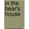In the Bear's House door Bruce Hunter