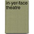 In-Yer-Face Theatre