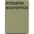 Inclusive Economics