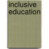 Inclusive Education by Michael Armstrong