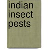 Indian Insect Pests by Maxwell-Lefroy