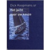 Het jacht naar uw keuze door D. Koopmans