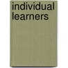 Individual Learners by W. Ray Crozier