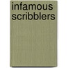 Infamous Scribblers door Larry L. King