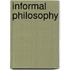 Informal Philosophy