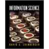Information Science door David G. Luenberger
