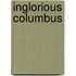Inglorious Columbus