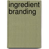 Ingredient Branding by Waldemar Pfoertsch