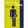 Injury in the Young door M.P. Ward Platt