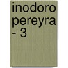 Inodoro Pereyra - 3 by Roberto Fontanarrosa