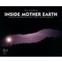 Inside Mother Earth