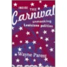 Inside the Carnival by Wayne Parent