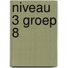 Niveau 3 groep 8 door A. Verbruggen
