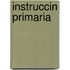 Instruccin Primaria