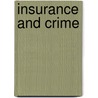 Insurance and Crime door Alexander Colin Campbell