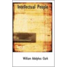 Intellectual People door William Adolphus Clark