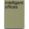 Intelligent Offices door Setrag Khoshafian