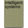 Intelligent Systems door Robert J. Schalkoff