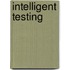 Intelligent Testing