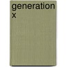 Generation X door E.M.J. Kessels