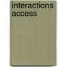 Interactions Access by Patricia Werner