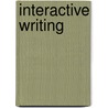 Interactive Writing by Usa) Mccarrier Andrea (Ohio State University