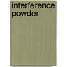 Interference Powder by Jean Hanff Korelitz