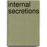 Internal Secretions door Eugene Gley