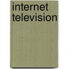 Internet Television door Eli M. Noam