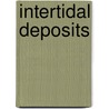 Intertidal Deposits door Doeke Eisma