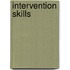 Intervention Skills