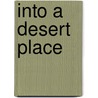 Into a Desert Place by Graham Mackintosh