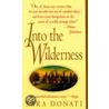 Into the Wilderness door Sara Donati