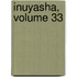 InuYasha, Volume 33