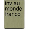 Inv Au Monde Franco door Onbekend