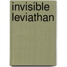 Invisible Leviathan door Murray E. Smith