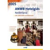 Hotelgids Nederland 2005 door Onbekend