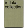 Ir Fluka Collection door Lastfluka