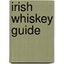Irish Whiskey Guide